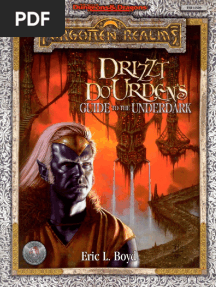 Drizzt Do'Urden's Guide To The Underdark