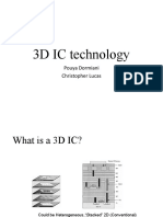 3D IC Technology: Pouya Dormiani Christopher Lucas