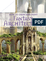 How to Draw and Paint Fantasy Architecture - Rob Alexander