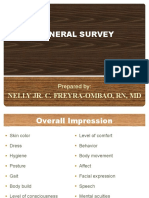 General Survey: Nelly Jr. C. Freyra-Ombao, RN, MD