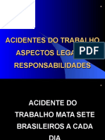 ACIDENTES DO TRABALHO ASPECTOS LEGAIS E RESPONSABILIDADES