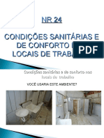 Condições Sanitárias e de Conforto Nos Locais de Trabalho