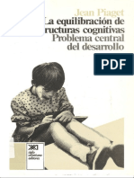 103981782 Piaget Jean La Equilibracion de Las Estructuras Cognitivas (1).PDF · Versión 1