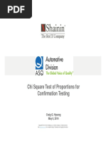 Chi Square Test of Proportions For Confirmation Testing: Craig G. Hysong May 6, 2014