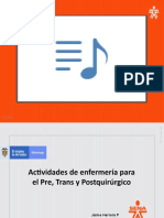 Actividades de enfermería en el pre, trans y postquirúrgico