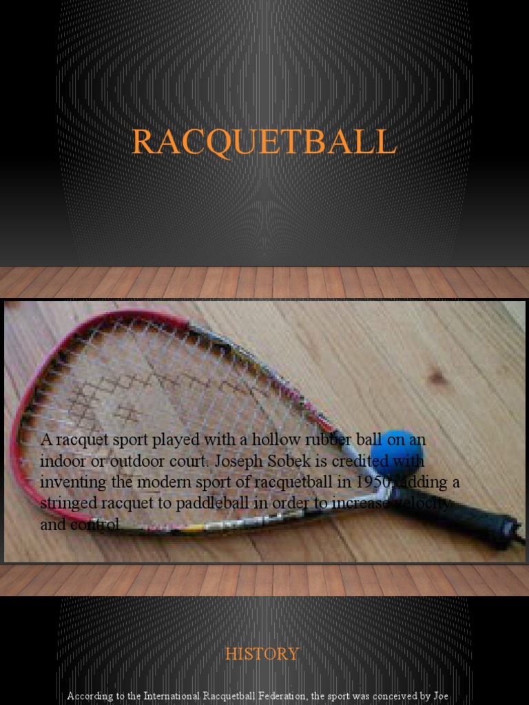 History and Basics of Racquetball | PDF | Racquet Sports | Ball Games