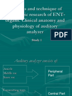 Methods and Technique of Endoscopic Research of ENT-organs. Clinical Anatomy and Physiology of Auditory Analyzer