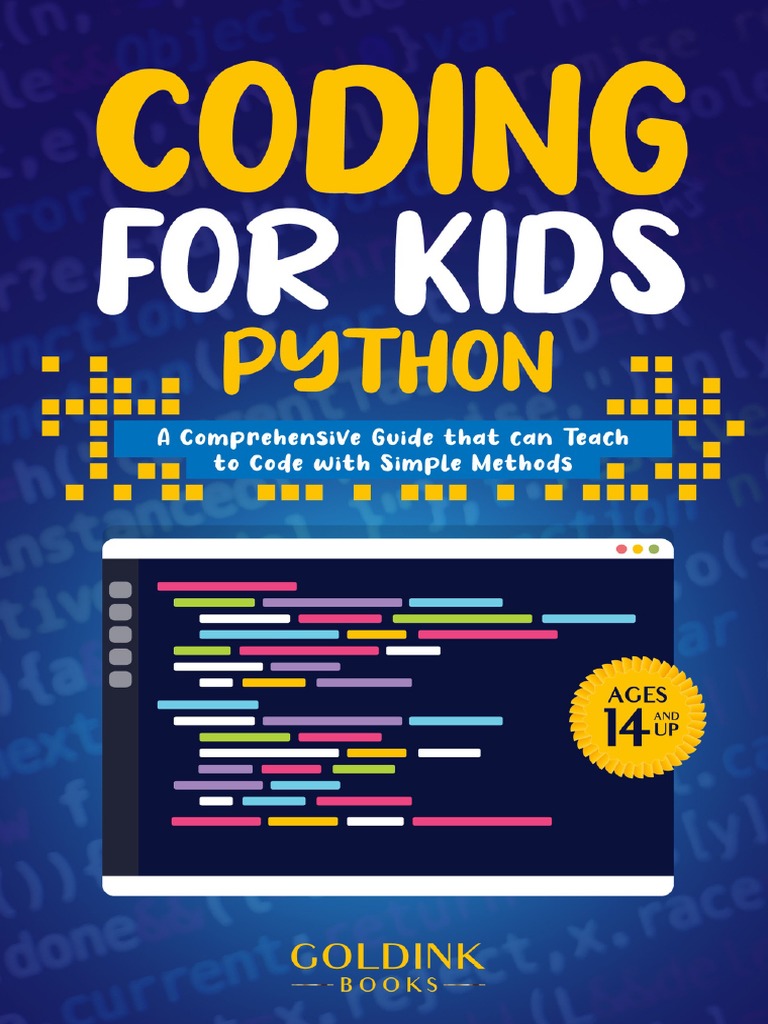 Coding For Kids Python - A Comprehensive Guide That Can Teach Children ...