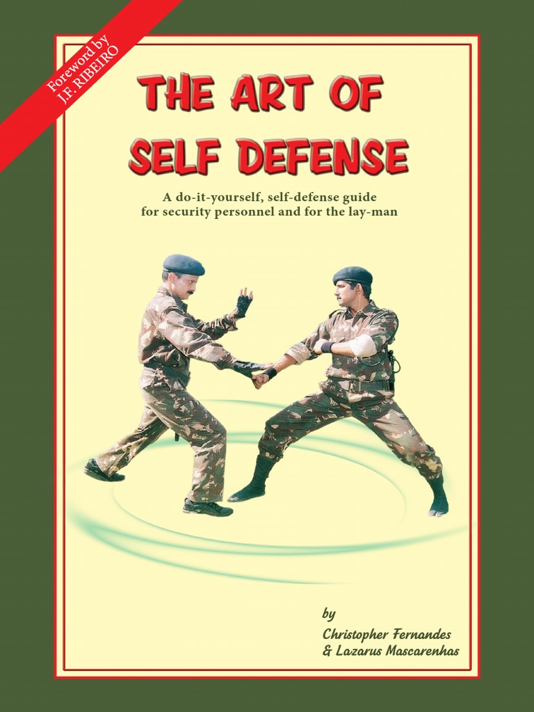 The Art of Self Defense A Do It Yourself Self Defense Guide For