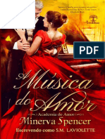 01 OFICIAL A Musica Do Amor A Academia Do Minerva Spencer