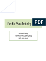 Flexible Manufacturing System: Dr. Umesh Khandeyy Department of Manufacturing Engg. NIFFT, Hatia, Ranchi
