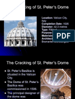 The Cracking of St. Peter's Dome