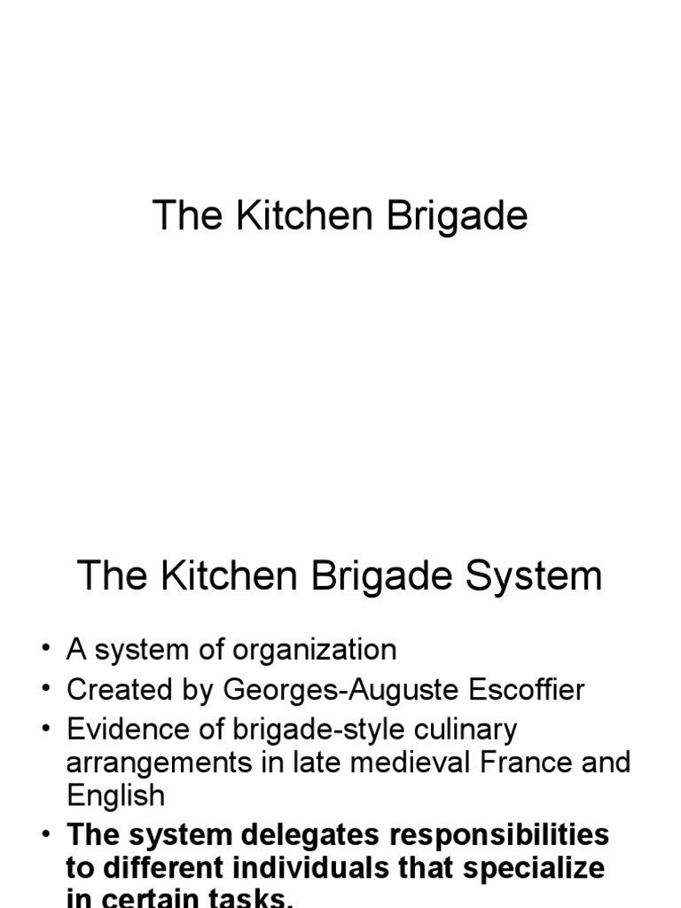 The Kitchen Brigade