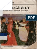 Thomas Szasz - 1976 - Esquizofrenia- El Símbolo Sagrado de La Psiquiatría