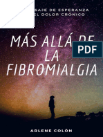 Mas Alla de La Fibromialgia - Un Mensaje de Esperanza Nte El Dolor Cronico (Spanish Edition) - Arlene Colon