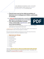 Thyroid Storm May Be The Initial Presentation Of: Thyrotoxicosis in Undiagnosed Children, Particularly in Neonates