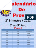 Calendário de Provas II Bimestre/2011 - 6° ao 9°Anos