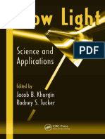 Slow Light - Science and Applications (Optical Science and Engineering) 08-410