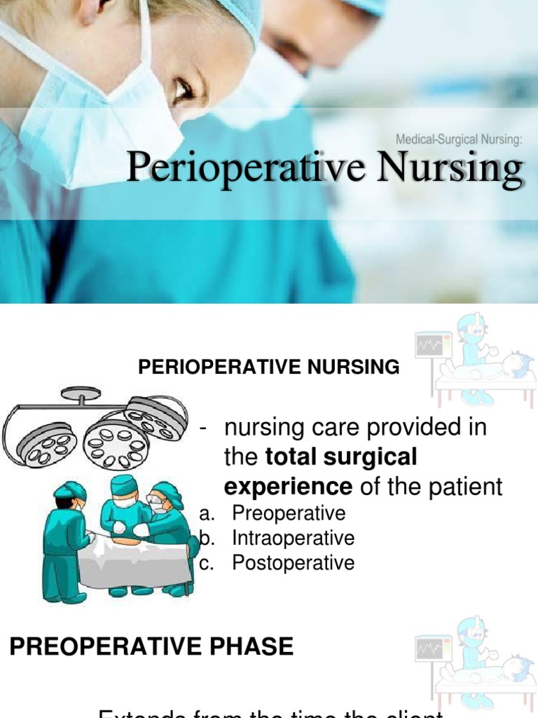 Comprehensive Guide to Perioperative Nursing | PDF | Surgical Suture ...
