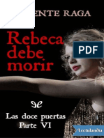 Rebeca Debe Morir - Vicente Raga