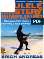 Erich Andreas - Ukulele Mastery Simplified - How Anyone Can Quickly Become A Strumming, Chords and Melodic Uke Ninja-Www - yourGuitarSage.com (2013)