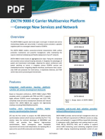 ZXCTN 9000-E Carrier Multiservice Platform: - Converge New Services and Network