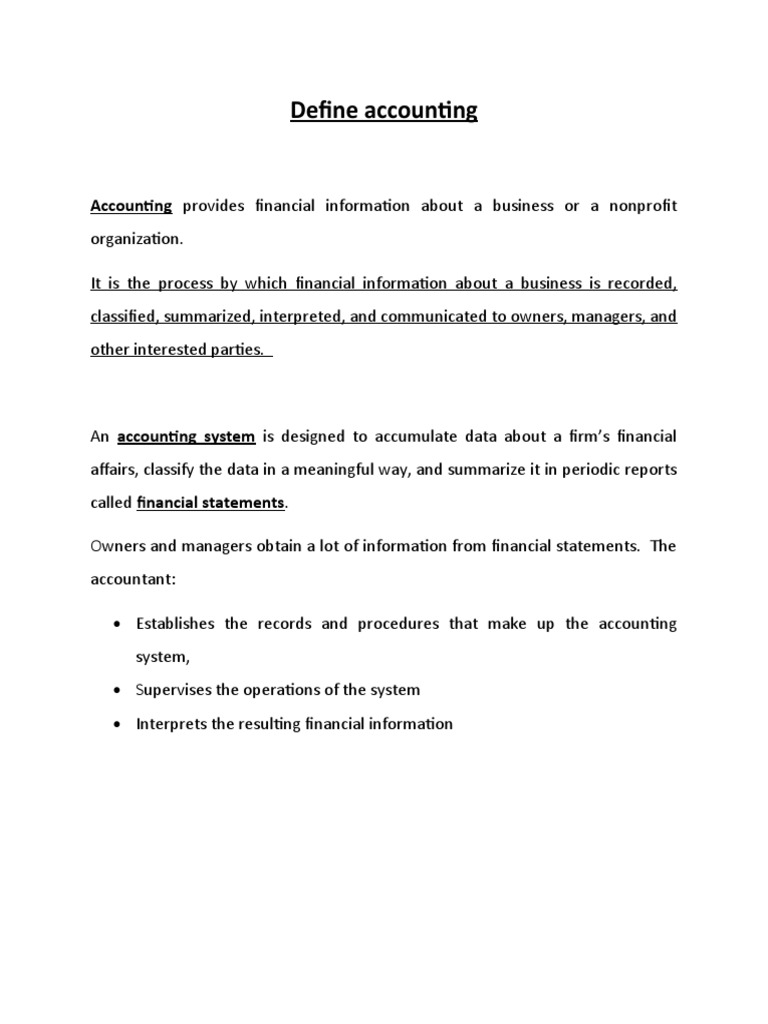 Define Accounting Accounting Provides Financial Information About A Business or A Nonprofit