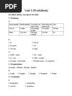 Unit 5 (Workbook) : 5A-Slow Down, You Move Too Fast