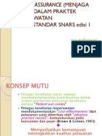 QUALITY ASSURANCE (MENJAGA MUTU) DALAM PRAKTEK KEPERAWATAN SESUAI STANDAR SNARS edisi 1