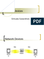 Network Devices: Sritrusta Sukaridhoto