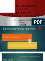 System Approach Theory (History of Management Thought) : By: Sarimah Binti Onong TJ60304