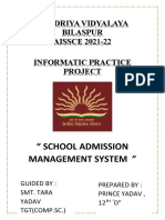 " School Admission Management System ": Kendriya Vidyalaya Bilaspur AISSCE 2021-22 Informatic Practice Project