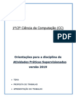 1º/2º Ciência Da Computação (CC) : Orientações para A Disciplina de Atividades Práticas Supervisionadas Versão 2019