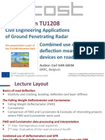 COST TU1208 GPR and Deflection Measurements On Roads