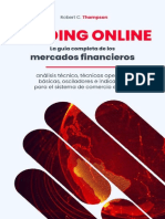 TRADING ONLINE La Guía Completa de Los Mercados Financieros, Análisis Técnico, Técnicas Operativas Básicas, Osciladores e Indicadores para El Sistema de Comercio en Linea. (Spanish Edit