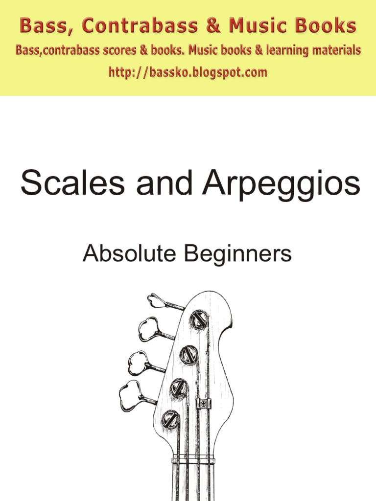 Bass Scales and Arpeggios Absolute Beginners (J.P. Dias, 2004) 586