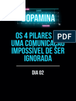 100 Dopamina - Dia 02
