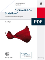 Angermann A., Beuschel M., Rau M., Wohlfarth U. Matlab-Simulink-Stateflow. Grundlagen, Toolboxen, Beispiele (Oldenbourg, 2nd Ed., 2009) (De) (504s)