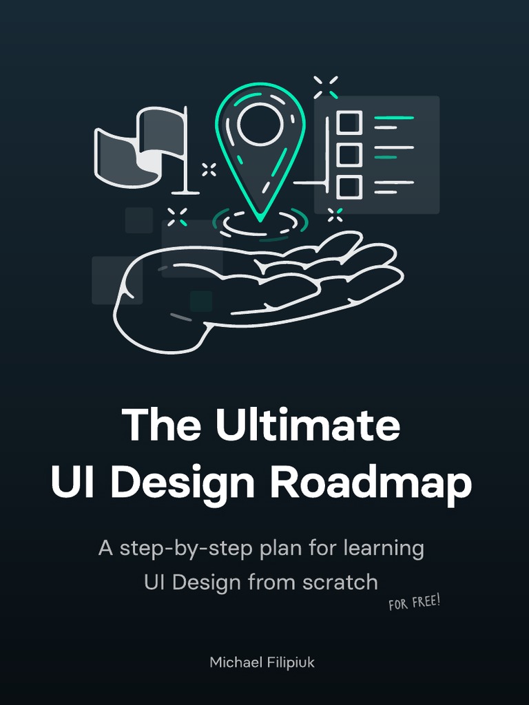 The Ultimate UI Design Roadmap | PDF