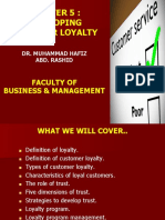 Developing Customer Loyalty: Faculty of Business & Management