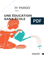Thierry Pardo Une Éducation Sans École: Préface D'andré Stern