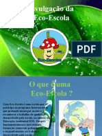 Eco-Escolas Fábio e Daniel