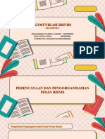 Perencanaan Dan Pengorganisasian Pesan Bisnis - Kel 2 Komunikasi Bisnis