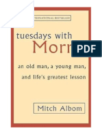 Tuesdays With Morrie: An Old Man, A Young Man and Life's Greatest Lesson - Mitch Albom