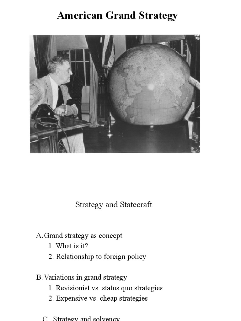 Analyzing American Grand Strategy Variations in Revisionist and Status