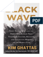 Black Wave: Saudi Arabia, Iran, and The Forty-Year Rivalry That Unraveled Culture, Religion, and Collective Memory in The Middle East - Kim Ghattas