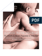 The Gentle Birth Method The Month-By-Month Jeyarani Way Programme - Gowri Motha, Karen Swan MacLeod