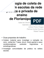 2. Metodol de coleta de dados em esc da rede púb e priv de ens de Florianópolis