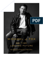 No Time Like The Future: An Optimist Considers Mortality - Michael J Fox