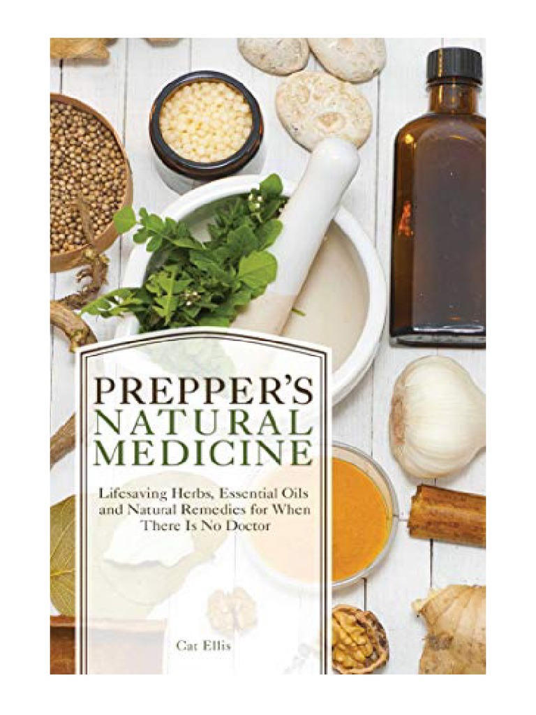 Prepper's Natural Medicine LifeSaving Herbs, Essential Oils and
